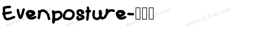 Even posture字体转换